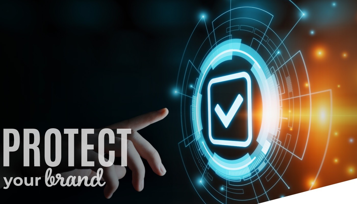 Why Brand Protection Matters